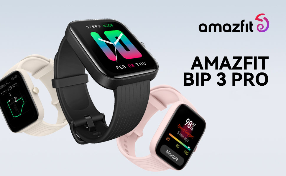 Amazfit Bip 3 Pro Smart Watch